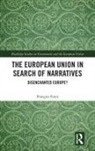 François Foret, Francois (Universite Libre De Bruxelles Foret - European Union in Search of Narratives