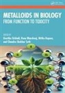 Geetika (Punjabi University Sirhindi, Renu Bhardwaj, Nitika Kapoor, Chandra Shekhar Seth, Geetika Sirhindi - Metalloids in Biology