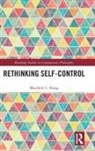 Matthew C. Haug, Matthew C. (William &amp; Mary Haug, Haug Matthew C. - Rethinking Self-Control