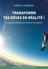 Gérald Vignaud - Transforme tes rêves en réalité !