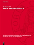 Paul Grimm - Varia Archaeologica