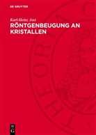 Karl-Heinz Jost - Röntgenbeugung an Kristallen