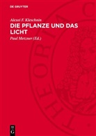 Alexei F. Kleschnin, Paul Metzner - Die Pflanze und das Licht