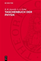 A. A. Detlaf, B. M. Jaworski - Taschenbuch der Physik