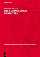 Friedhelm Hinze - Die Schmolsiner Perikopen