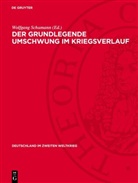 Wolfgang Schumann - Der grundlegende Umschwung im Kriegsverlauf