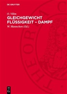 V. Fried, E. Hala, J. Pick, O. Vilim, W. Mannchen - Gleichgewicht Flüssigkeit - Dampf