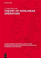 R. Kluge, J. Kolomý, A. Langenbach, J. Ne¿as, J. Necas, J. Nečas - Theory of Nonlinear Operators