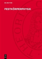 . . . Physikalische Gesellschaft in der Deutschen Demokratischen Republik - Festkörperphysik