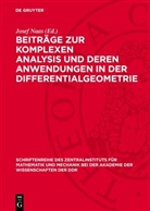 Josef Naas - Beiträge zur komplexen Analysis und deren Anwendungen in der Differentialgeometrie