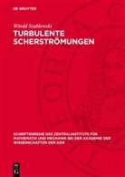 Witold Szablewski - Turbulente Scherströmungen