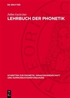 Julius Laziczius - Lehrbuch der Phonetik