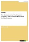 Anonymous - Der Zusammenhang zwischen guten Leistungen und der Arbeitszufriedenheit bei Mitarbeitenden