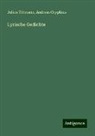Andreas Gryphius, Julius Tittmann - Lyrische Gedichte