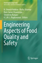 Ram Saran Chaurasiya, H. Umesh Hebbar, K. S. M. S. Raghavarao, K.S.M.S. Raghavarao, Shivendu Ranjan, Ram Saran Chaurasiya et al... - Engineering Aspects of Food Quality and Safety