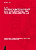W. Heil - Über die Anwendung der IR-Spektroskopie in der Arzneimittelkontrolle