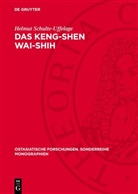 Helmut Schulte-Uffelage - Das Keng-Shen Wai-Shih