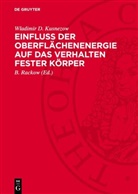 Wladimir D. Kusnezow, B. Rackow - Einfluß der Oberflächenenergie auf das Verhalten fester Körper
