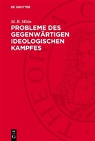 M. B. Mitin - Probleme des gegenwärtigen ideologischen Kampfes