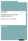 Lina Tanner - Erwachsene im instrumentalen Anfängerunterricht