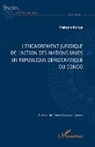 François Konga - L¿encadrement juridique de l¿action des nations unies en République démocratique du Congo