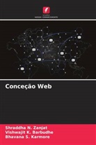 Vishwajit K. Barbudhe, Bhavana S. Karmore, Shraddha N. Zanjat - Conceção Web