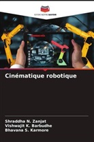 Vishwajit K. Barbudhe, Bhavana S. Karmore, Shraddha N. Zanjat - Cinématique robotique
