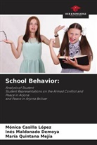 Monica Casilla Lopez, Inés Maldonado Demoya, María Quintana Mejía - School Behavior: