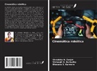 Vishwajit K. Barbudhe, Bhavana S. Karmore, Shraddha N. Zanjat - Cinemática robótica