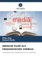 Milan Das, Indrani Maity - INDISCHE FILME ALS PÄDAGOGISCHES VORBILD: