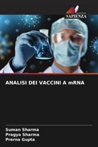 Prerna Gupta, Pragya Sharma, Suman Sharma - ANALISI DEI VACCINI A mRNA