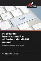 Taddisu Aberaha - Migrazioni internazionali e violazioni dei diritti umani