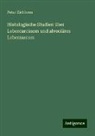 Peter Eichhorn - Histologische Studien über Lebercarcinom und alveoläres Lebersarcom