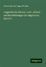 Friedrich Koch, Eugen Wilhelm - Linguistische Allotria. Laut-, Ablaut- und Reimbildungen der englischen Sprache