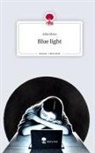 Alba Mesa - Blue light. Life is a Story - story.one