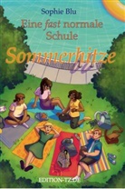 Sophie Blu - Eine fast normale Schule