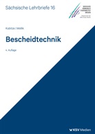 Rolf D Kubitza, Rainer Mollik - Bescheidtechnik (SL 16)