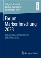Carsten Baumgarth, Jörn Redler, Holger. J Schmidt - Forum Markenforschung 2023