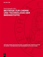 Erich Rammler - Beiträge zur Chemie und Technologie der Brennstoffe