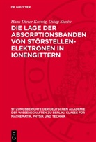 Hans Dieter Koswig, Ostap Stasiw - Die Lage der Absorptionsbanden von Störstellen-Elektronen in Ionengittern