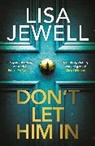 Lisa Jewell, Jewell Lisa - Don't Let Him In