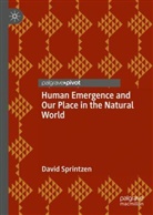 David Sprintzen - Human Emergence and Our Place in the Natural World