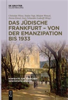 Doron Kiesel, Gury Schneider-Ludorff, Stefan Vogt, Mirjam Wenzel, Mirjam Wenzel u a, Christian Wiese - Kontexte zur jüdischen Geschichte Hessens - Band 2: Das jüdische Frankfurt - von der Emanzipation bis 1933