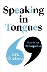 J. M. Coetzee, Mariana Dim?pulos, Mariana Dimopulos, Mariana Dimópulos - Speaking in Tongues