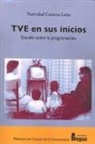 Natividad Carreras Lario - La programación en los años pioneros de Televisión Española, 1956-1962