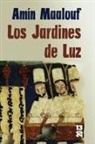 Amin Maalouf - Los jardines de luz
