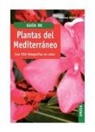 Andreas Bärtels - Guía de plantas del Mediterráneo