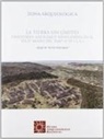 Madrid. Museo Arqueológico Regional, Jorge de Torres Rodríguez - La tierra sin límites : territorio, sociedad e identidades en el valle medio del Tajo, s. IX-I a.C