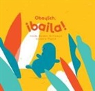 Iraide Roldán Retolaza, Ottavia Pasta - Obaysch, ¡baila!