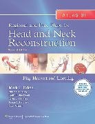 Keith E. Blackwell, Blackwell Keith E., Mack L. Cheney, Neal Futran, Futran Neal, Tessa A. Hadlock... - Atlas of Regional and Free Flaps for Head and Neck Reconstruction